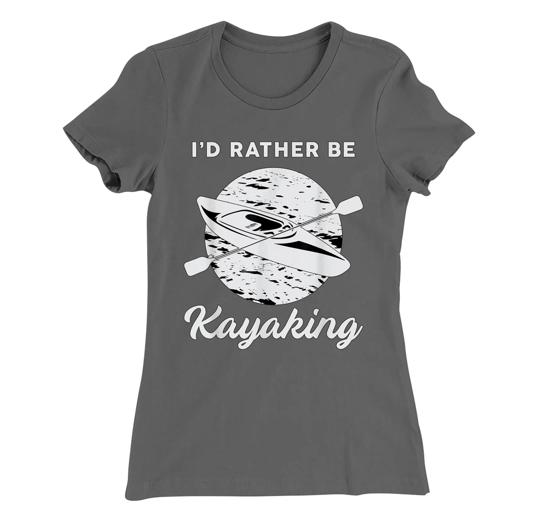 I'd Rather Be Kayaking River Canoe Paddling Retro Kayak T-Shirt, Women T-Shirt