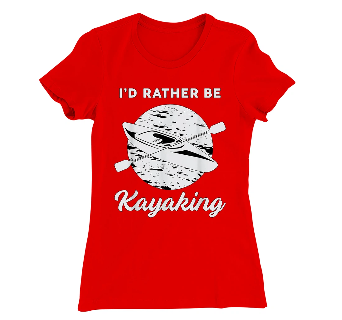 I'd Rather Be Kayaking River Canoe Paddling Retro Kayak T-Shirt, Women T-Shirt
