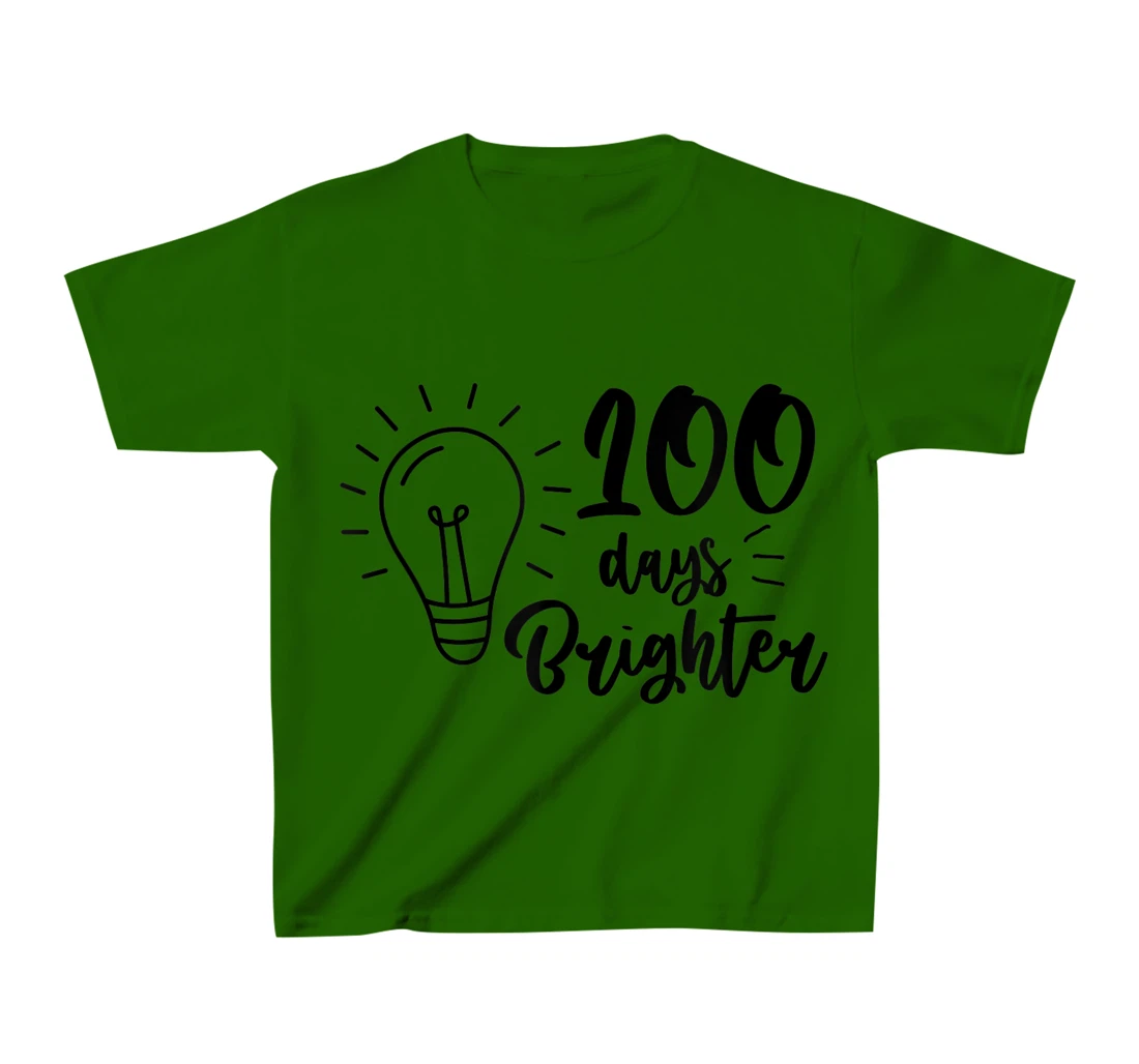 100 Days Brighter Teachers & Students 100th Day Of School T-Shirt, Kid T-Shirt and Women T-Shirt