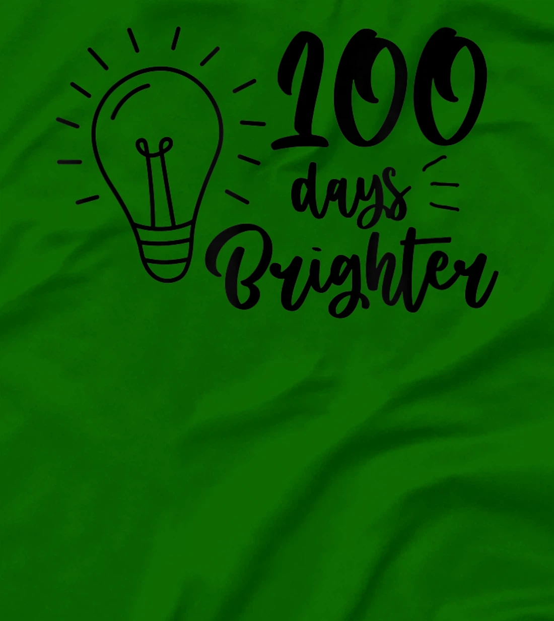 100 Days Brighter Teachers & Students 100th Day Of School T-Shirt, Kid T-Shirt and Women T-Shirt