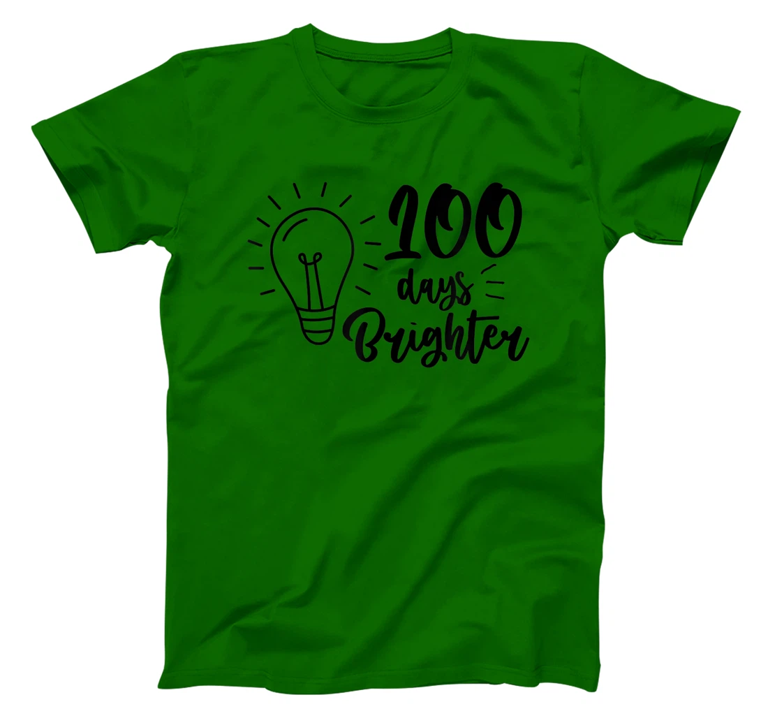 100 Days Brighter Teachers & Students 100th Day Of School T-Shirt, Kid T-Shirt and Women T-Shirt