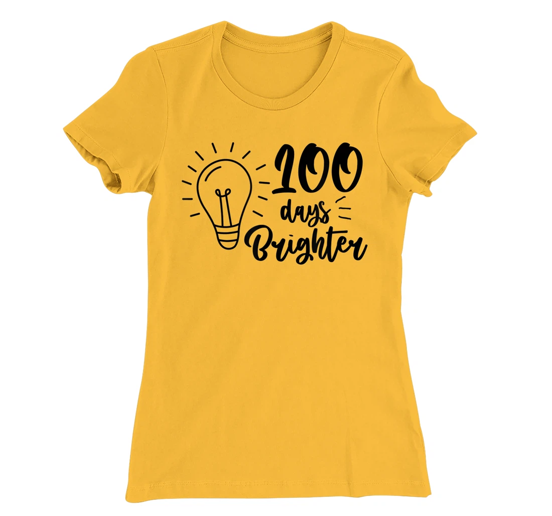 100 Days Brighter Teachers & Students 100th Day Of School T-Shirt, Kid T-Shirt and Women T-Shirt