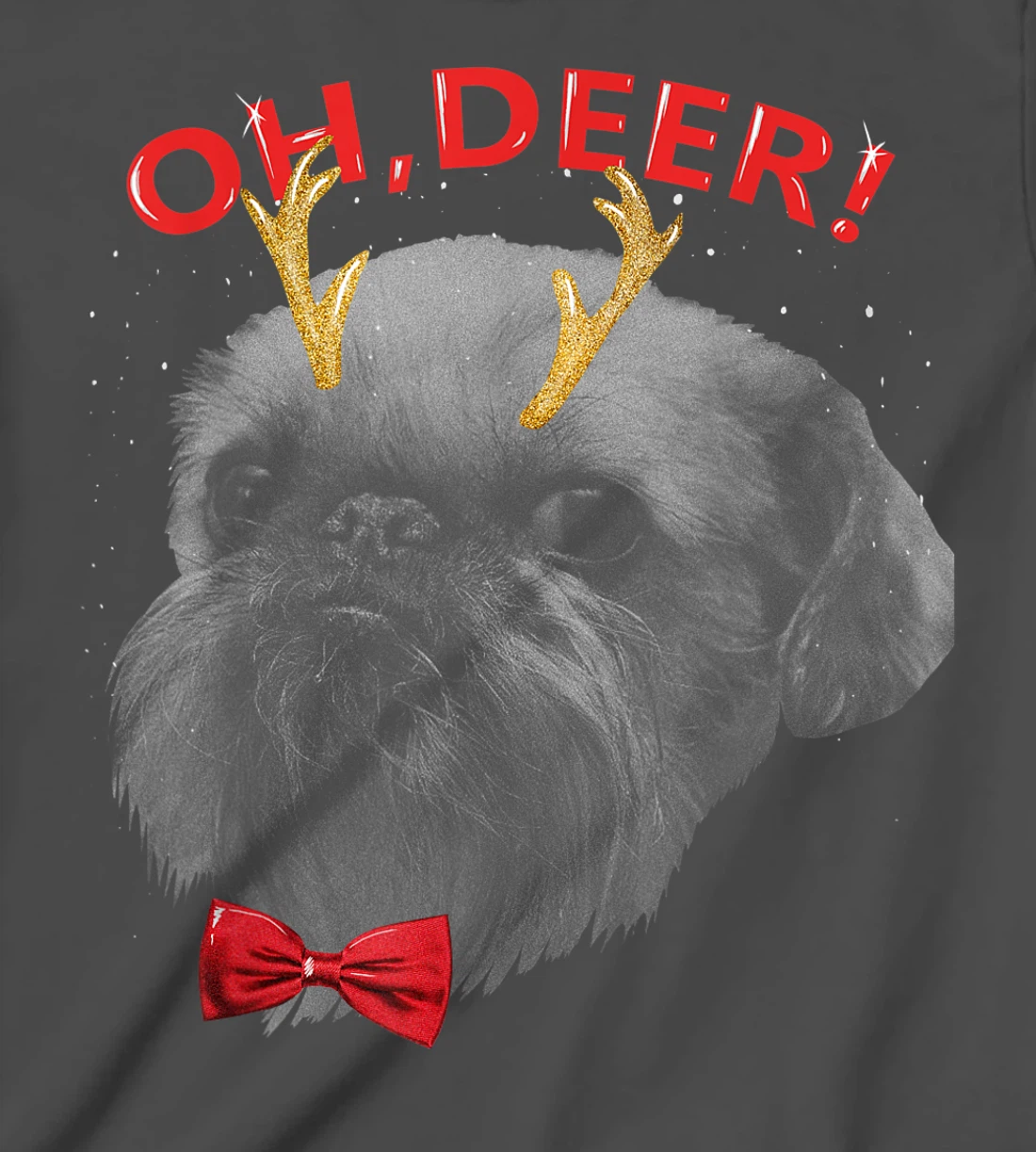 Oh Deer Brussels Griffon Xmas Red Bowtie T-Shirt, Kid T-Shirt and Women T-Shirt