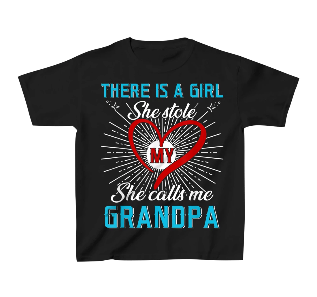 This A Girl Who Kinda Stole My Heart She Calls Me Grandpa T-Shirt, Kid T-Shirt and Women T-Shirt