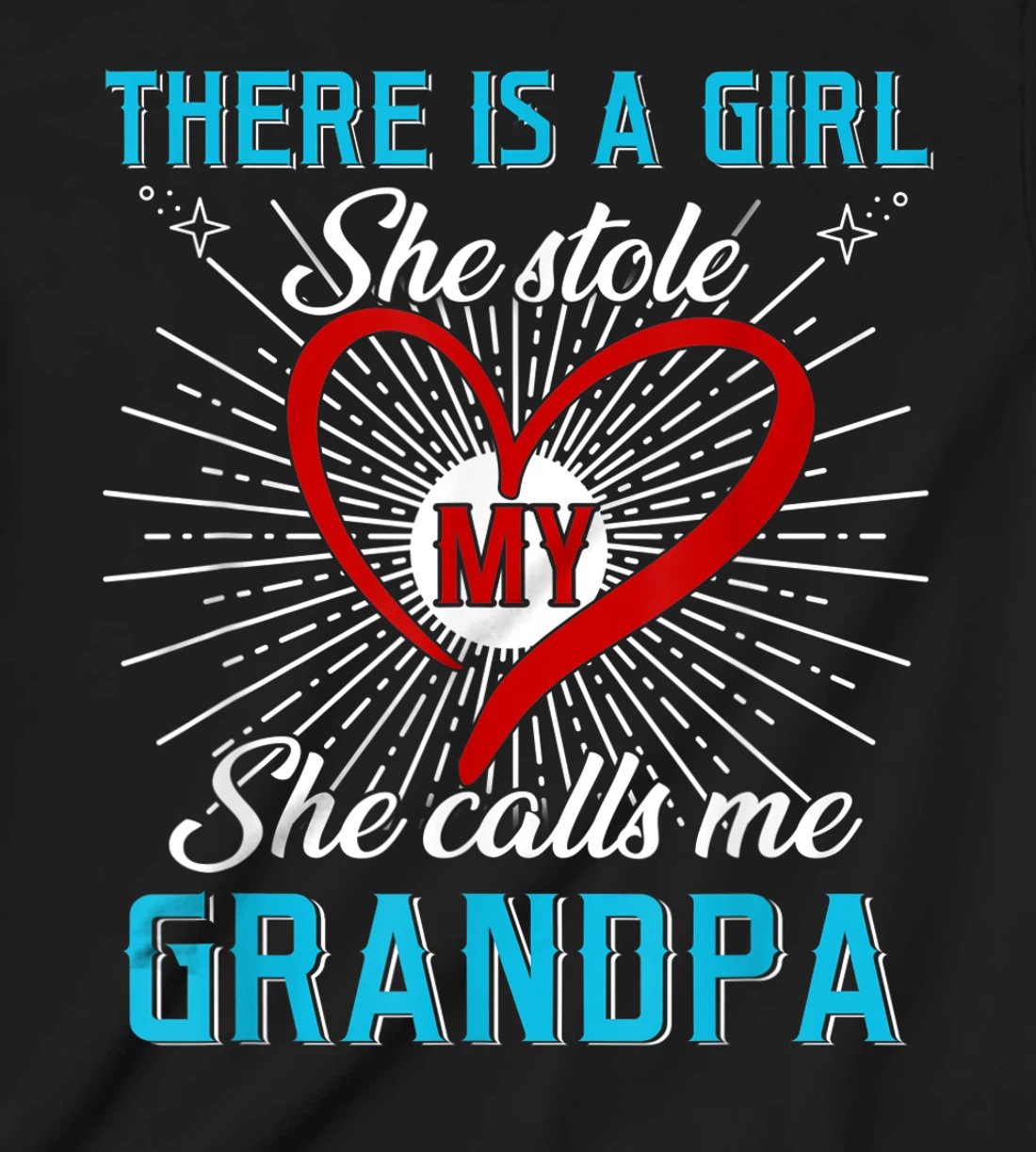 This A Girl Who Kinda Stole My Heart She Calls Me Grandpa T-Shirt, Kid T-Shirt and Women T-Shirt