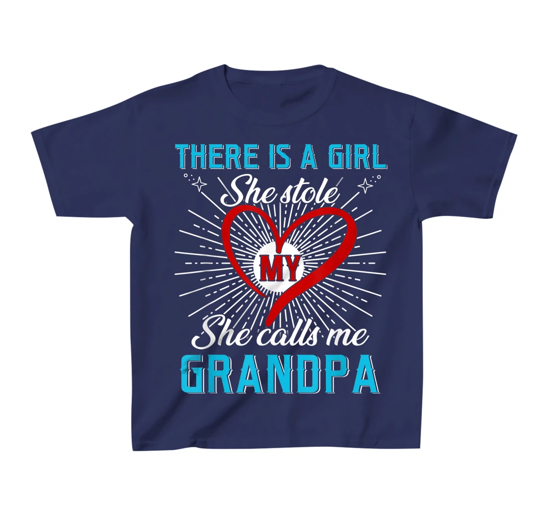 This A Girl Who Kinda Stole My Heart She Calls Me Grandpa T-Shirt, Kid T-Shirt and Women T-Shirt