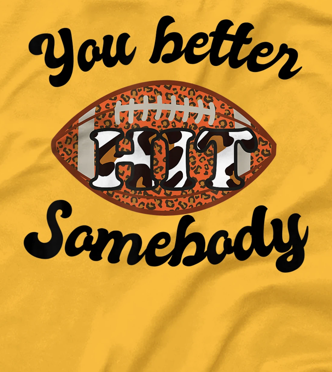 Womens You better Hit Somebody Leopard Football Mom Sports T-Shirt, Women T-Shirt
