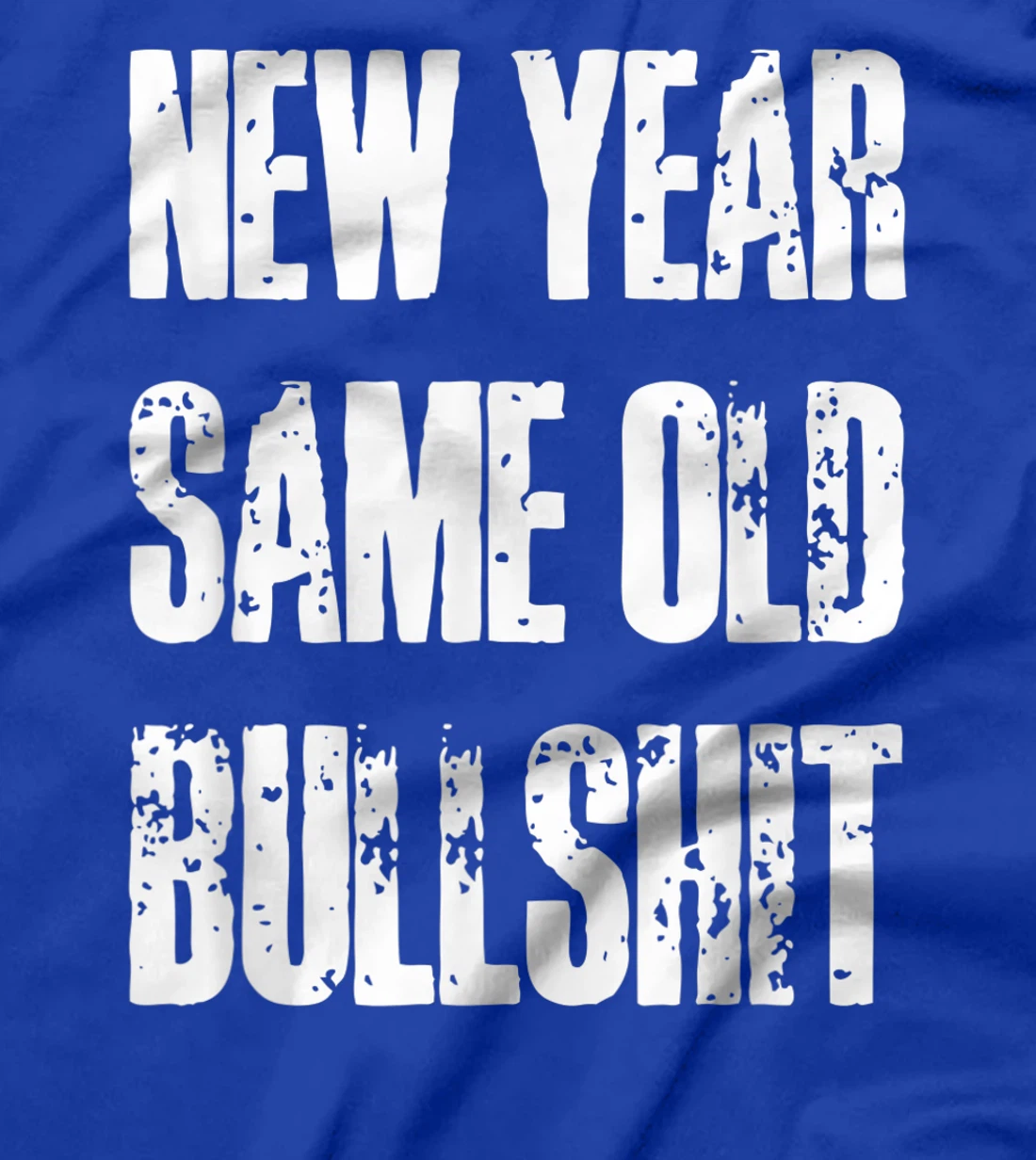 Funny New Year Party Motivational Resolution Adult Joke T-Shirt, Women T-Shirt