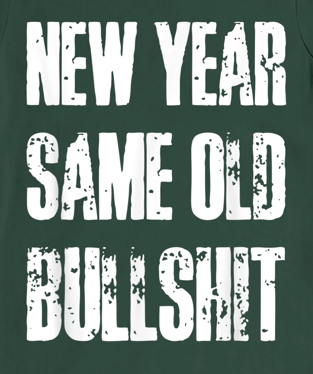 Funny New Year Party Motivational Resolution Adult Joke T-Shirt, Women T-Shirt