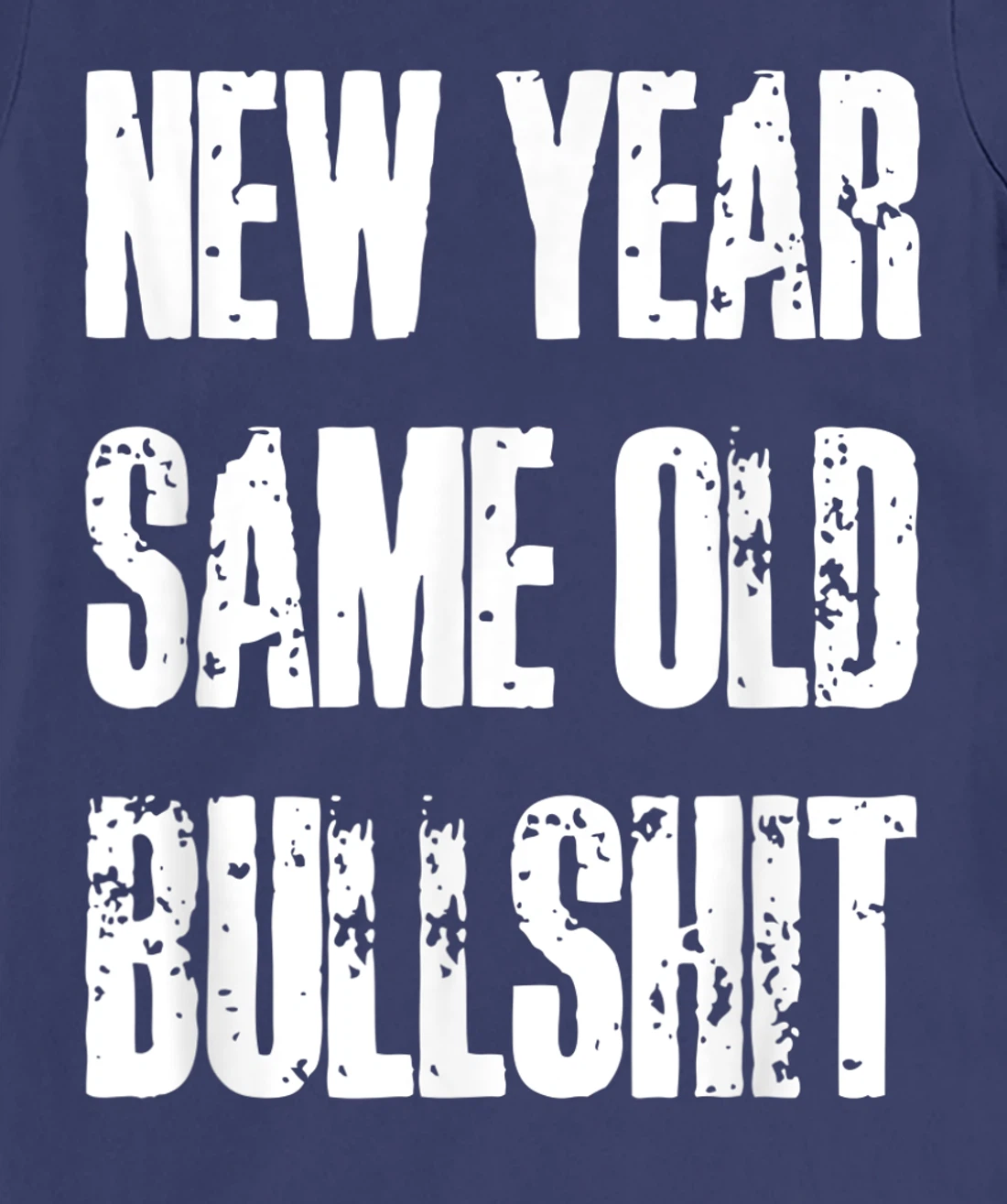 Funny New Year Party Motivational Resolution Adult Joke T-Shirt, Women T-Shirt