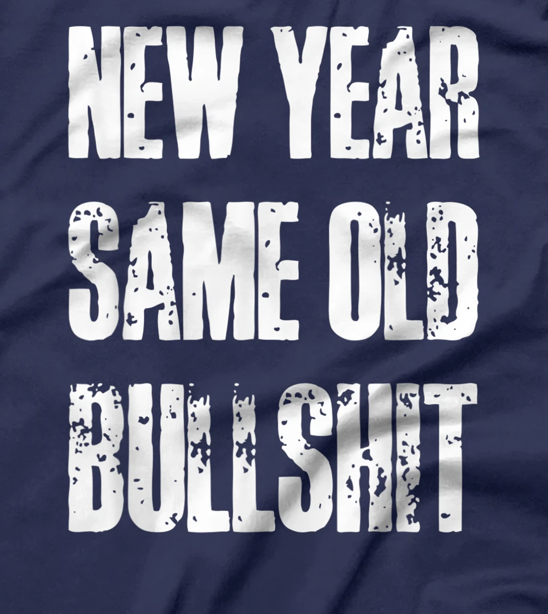 Funny New Year Party Motivational Resolution Adult Joke T-Shirt, Women T-Shirt