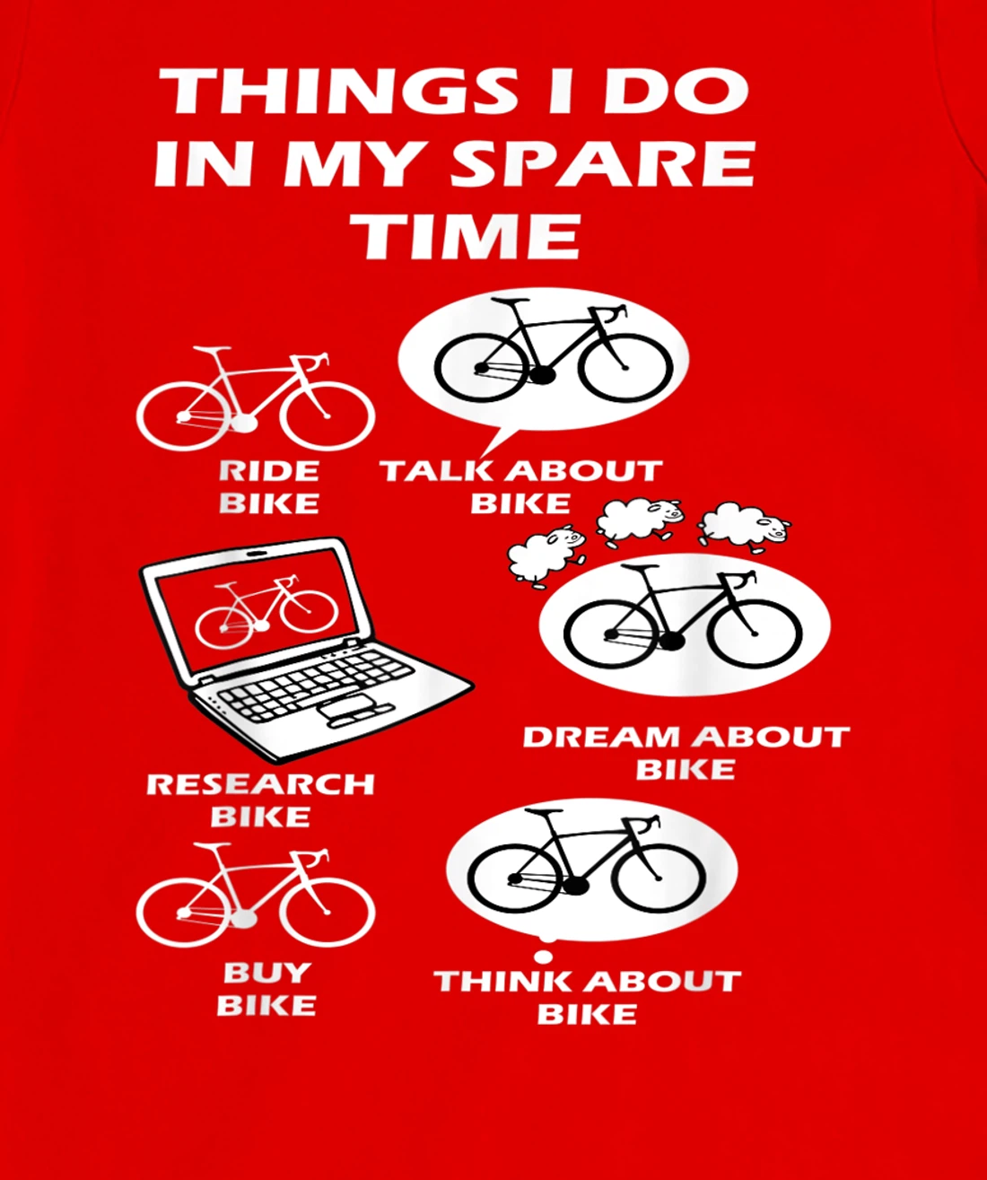 Things I Do In My Spare Time Bike Cycle Lover's Costume T-Shirt, Women T-Shirt