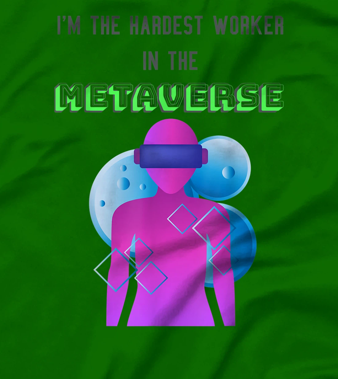 I'm the hardest worker in the metaverse virtual reality joke T-Shirt, Women T-Shirt