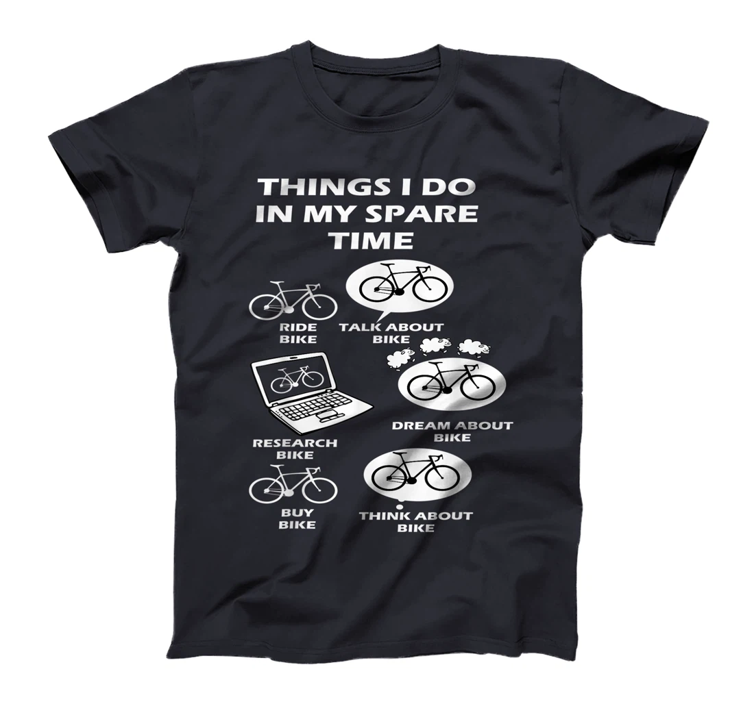 Things I Do In My Spare Time Bike Cycle Lover's Costume T-Shirt, Women T-Shirt