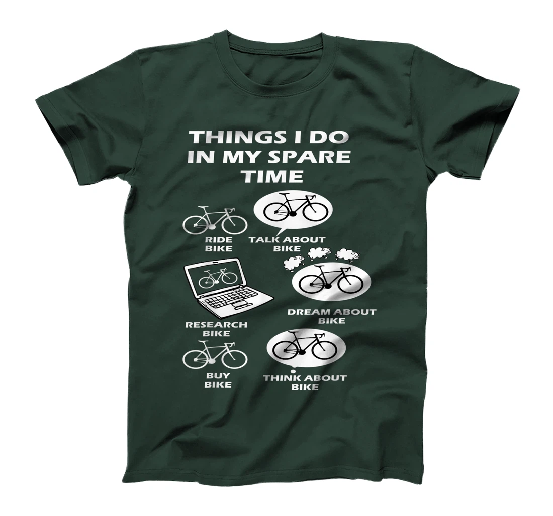 Things I Do In My Spare Time Bike Cycle Lover's Costume T-Shirt, Women T-Shirt