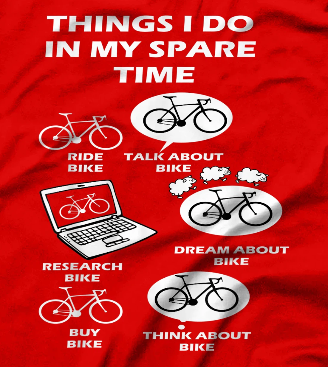 Things I Do In My Spare Time Bike Cycle Lover's Costume T-Shirt, Women T-Shirt
