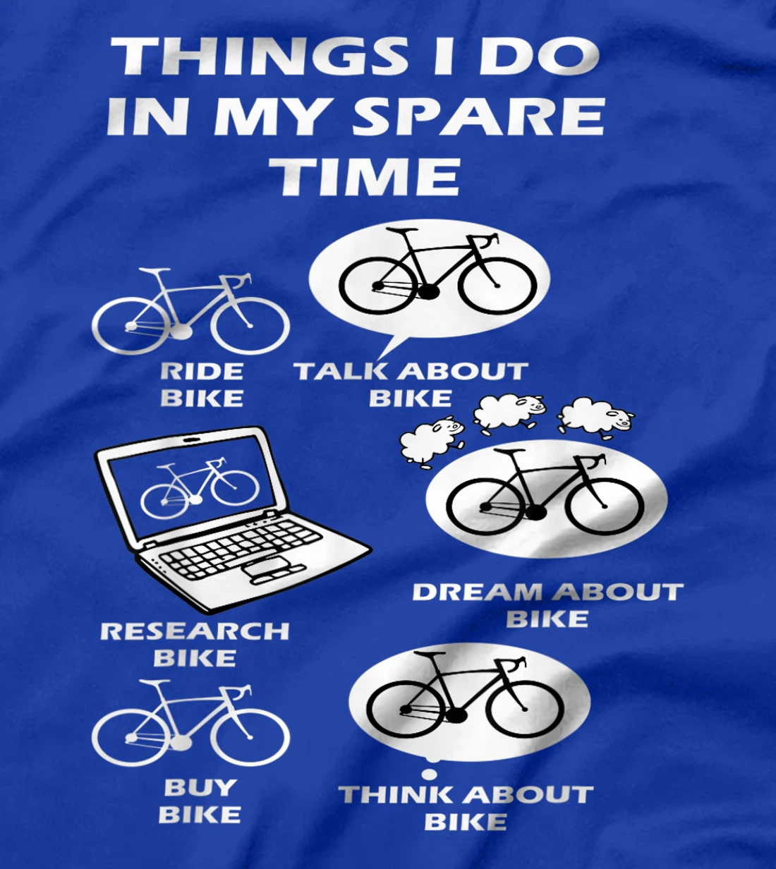 Things I Do In My Spare Time Bike Cycle Lover's Costume T-Shirt, Women T-Shirt