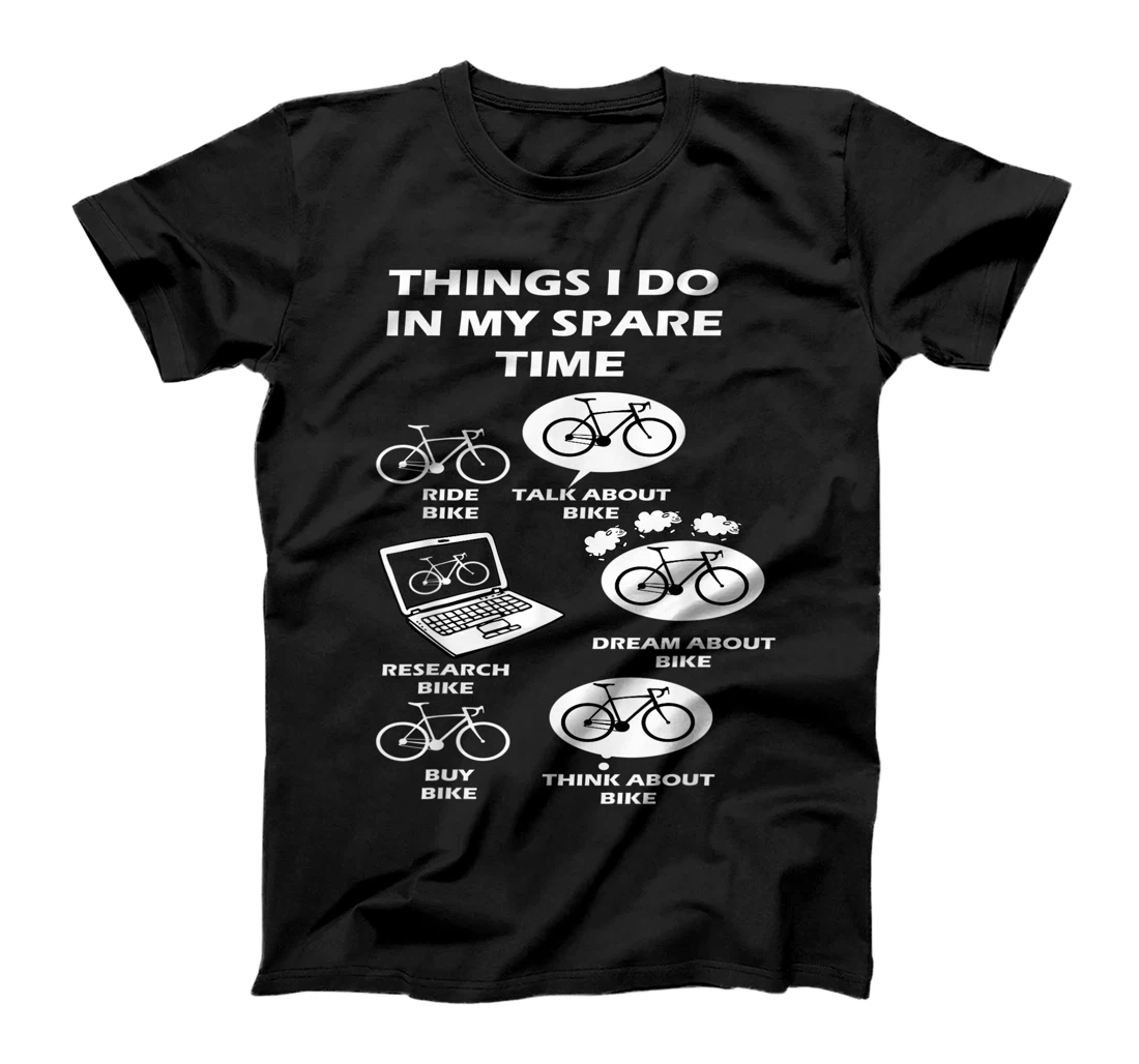 Things I Do In My Spare Time Bike Cycle Lover's Costume T-Shirt, Women T-Shirt
