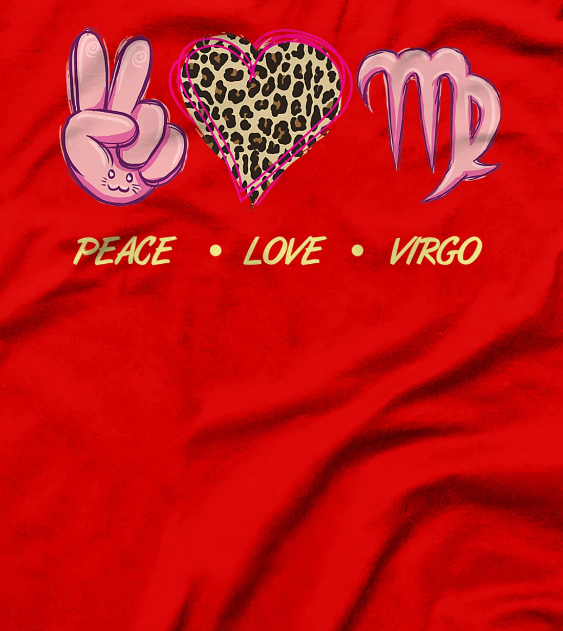 Peace Love Virgo Zodiac Sign Horoscope Women T-Shirt, Women T-Shirt