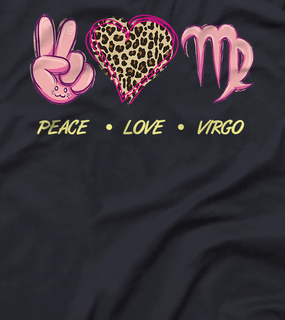 Peace Love Virgo Zodiac Sign Horoscope Women T-Shirt, Women T-Shirt