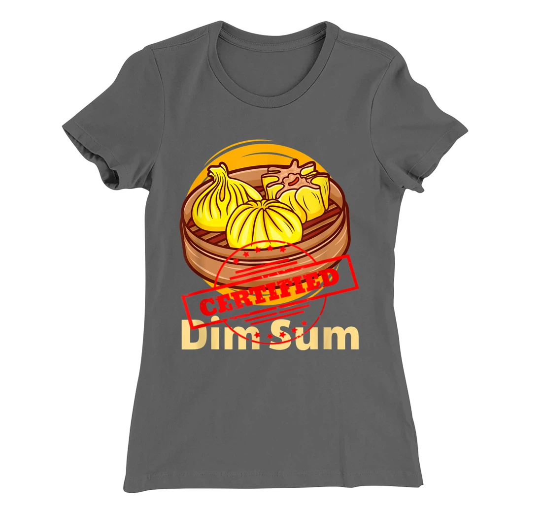 Certified Foodie Dim Sun Funny Chinese Food Lovers Costume T-Shirt, Women T-Shirt