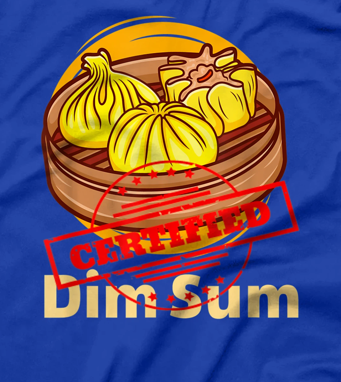 Certified Foodie Dim Sun Funny Chinese Food Lovers Costume T-Shirt, Women T-Shirt
