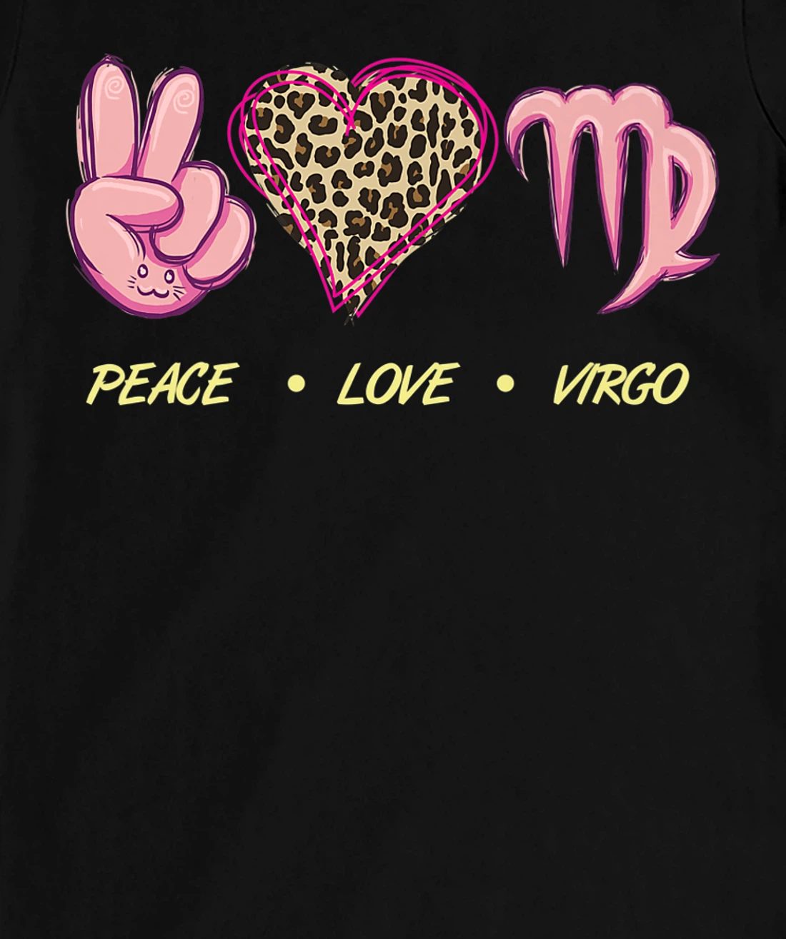 Peace Love Virgo Zodiac Sign Horoscope Women T-Shirt, Women T-Shirt