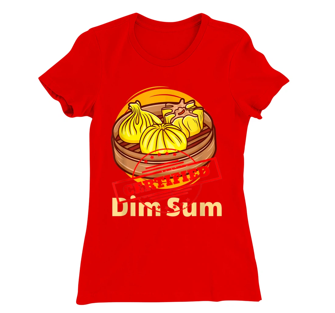 Certified Foodie Dim Sun Funny Chinese Food Lovers Costume T-Shirt, Women T-Shirt