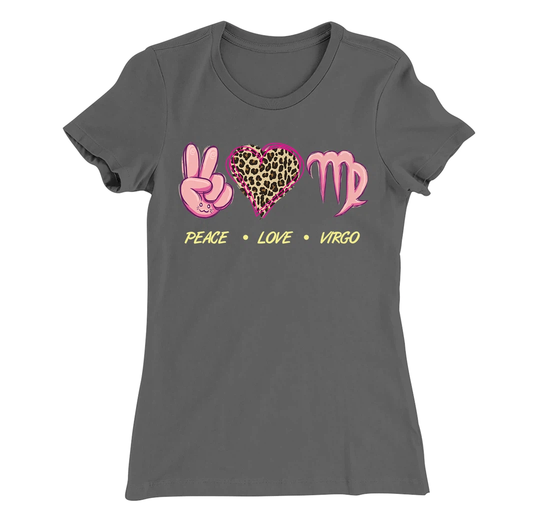 Peace Love Virgo Zodiac Sign Horoscope Women T-Shirt, Women T-Shirt