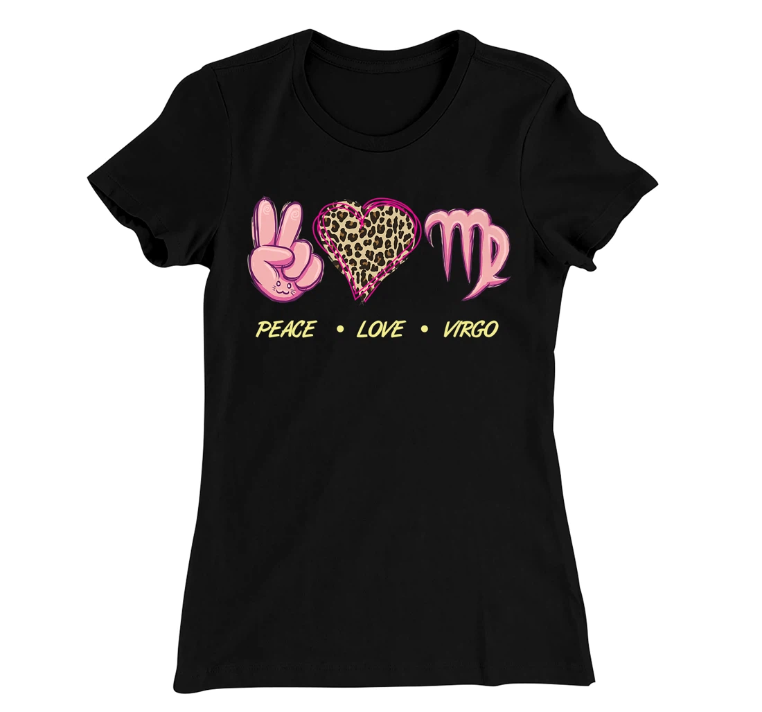 Peace Love Virgo Zodiac Sign Horoscope Women T-Shirt, Women T-Shirt