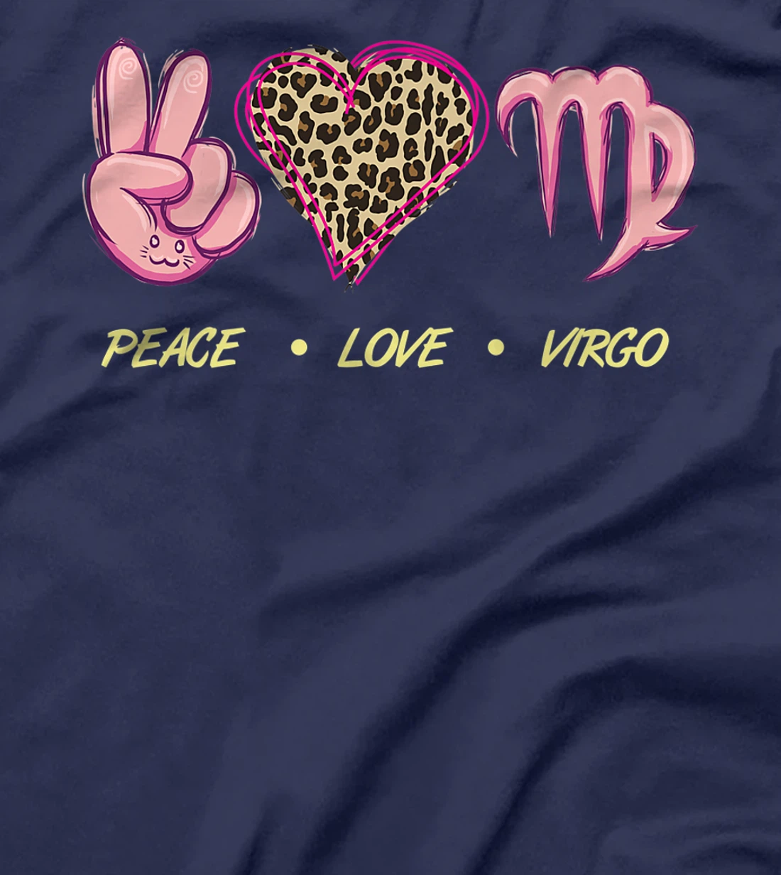 Peace Love Virgo Zodiac Sign Horoscope Women T-Shirt, Women T-Shirt