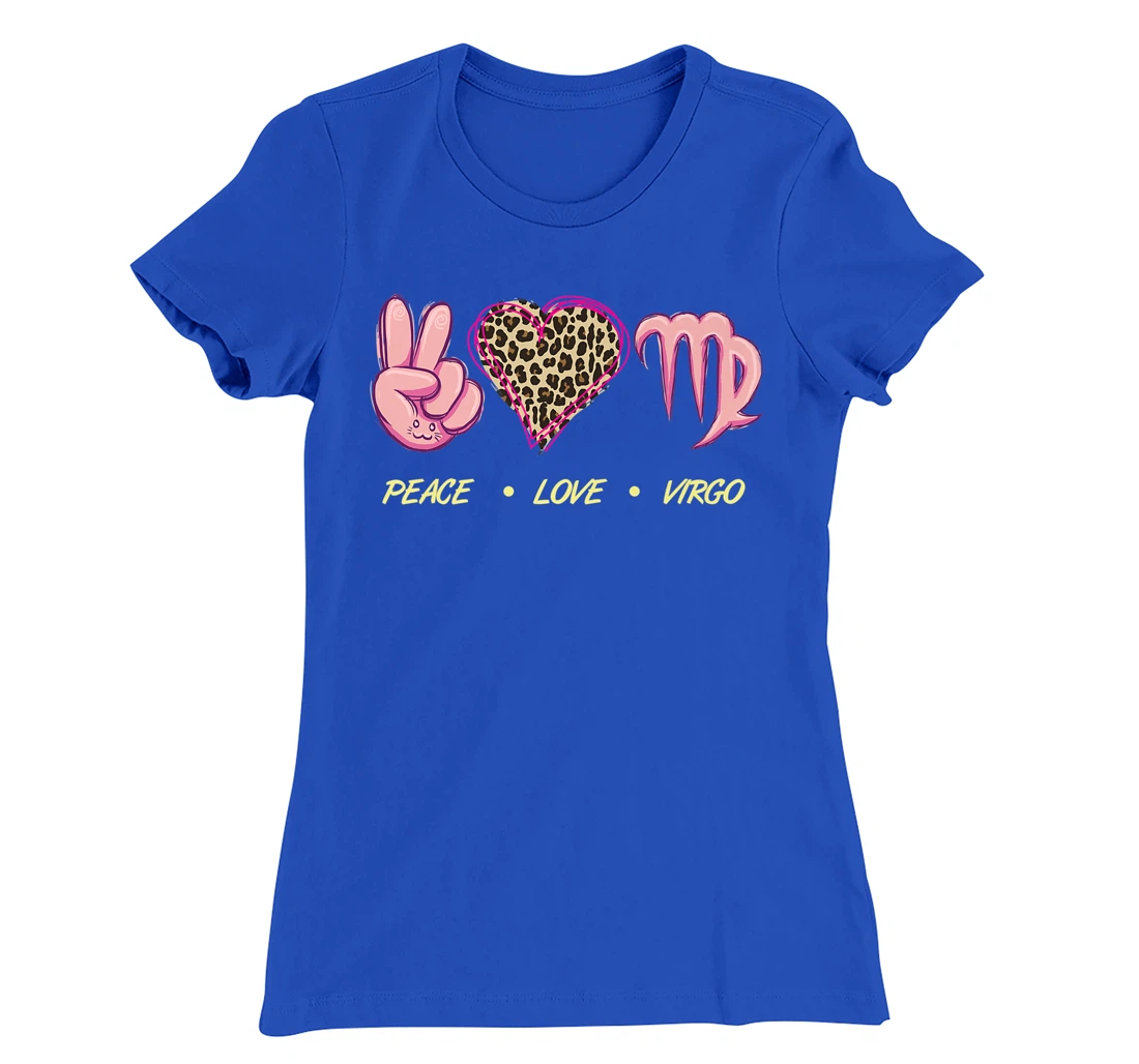 Peace Love Virgo Zodiac Sign Horoscope Women T-Shirt, Women T-Shirt