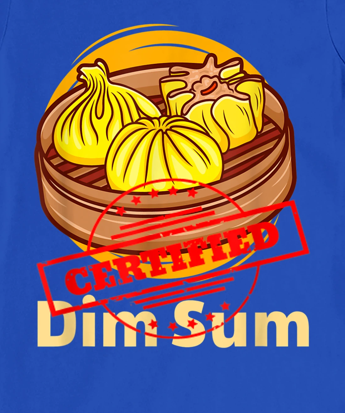 Certified Foodie Dim Sun Funny Chinese Food Lovers Costume T-Shirt, Women T-Shirt