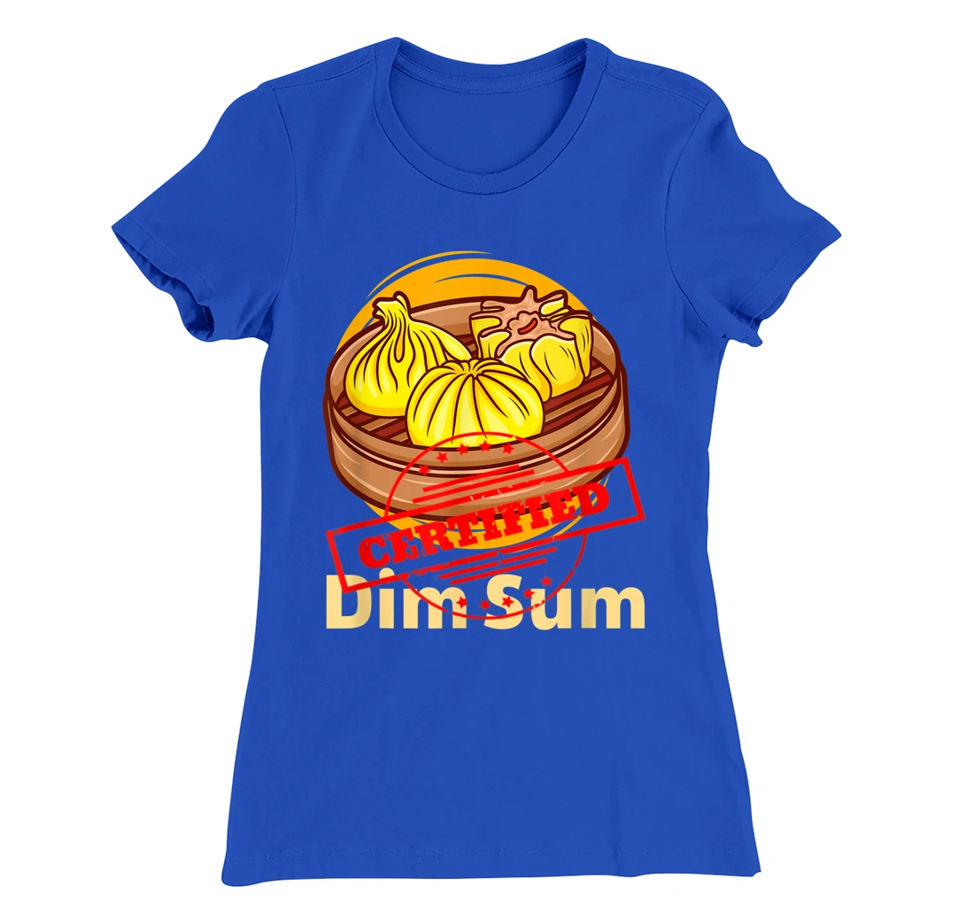 Certified Foodie Dim Sun Funny Chinese Food Lovers Costume T-Shirt, Women T-Shirt