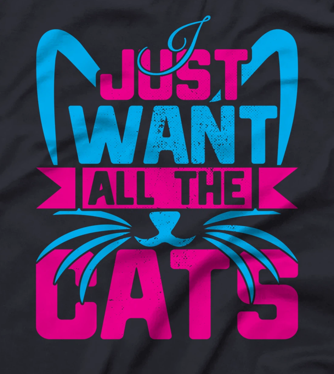 I Just Want All The Cats Funny Kitten Cat Lover Vintage T-Shirt