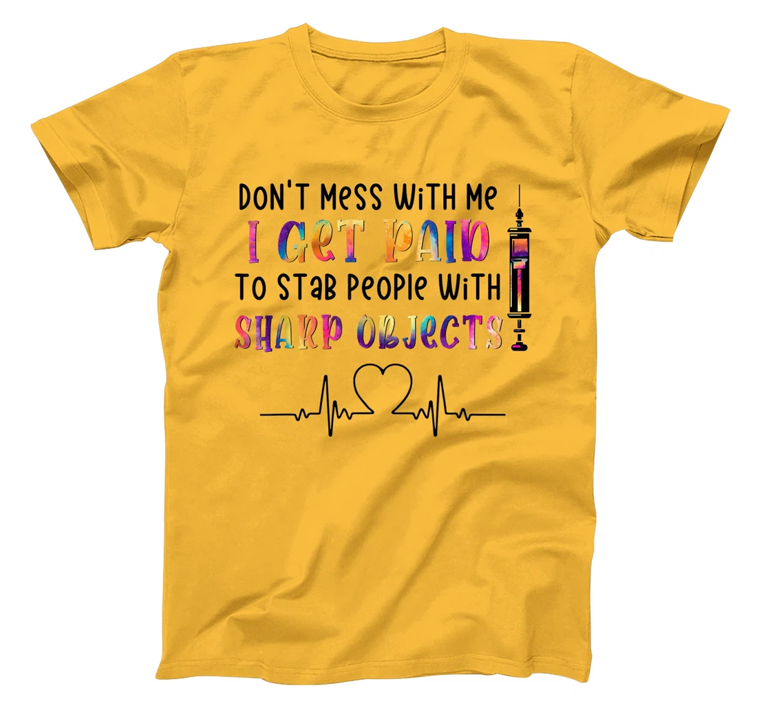 Womens qXpw I Get Paid To Stab People Nurse Nursing Life T-Shirt, Women T-Shirt