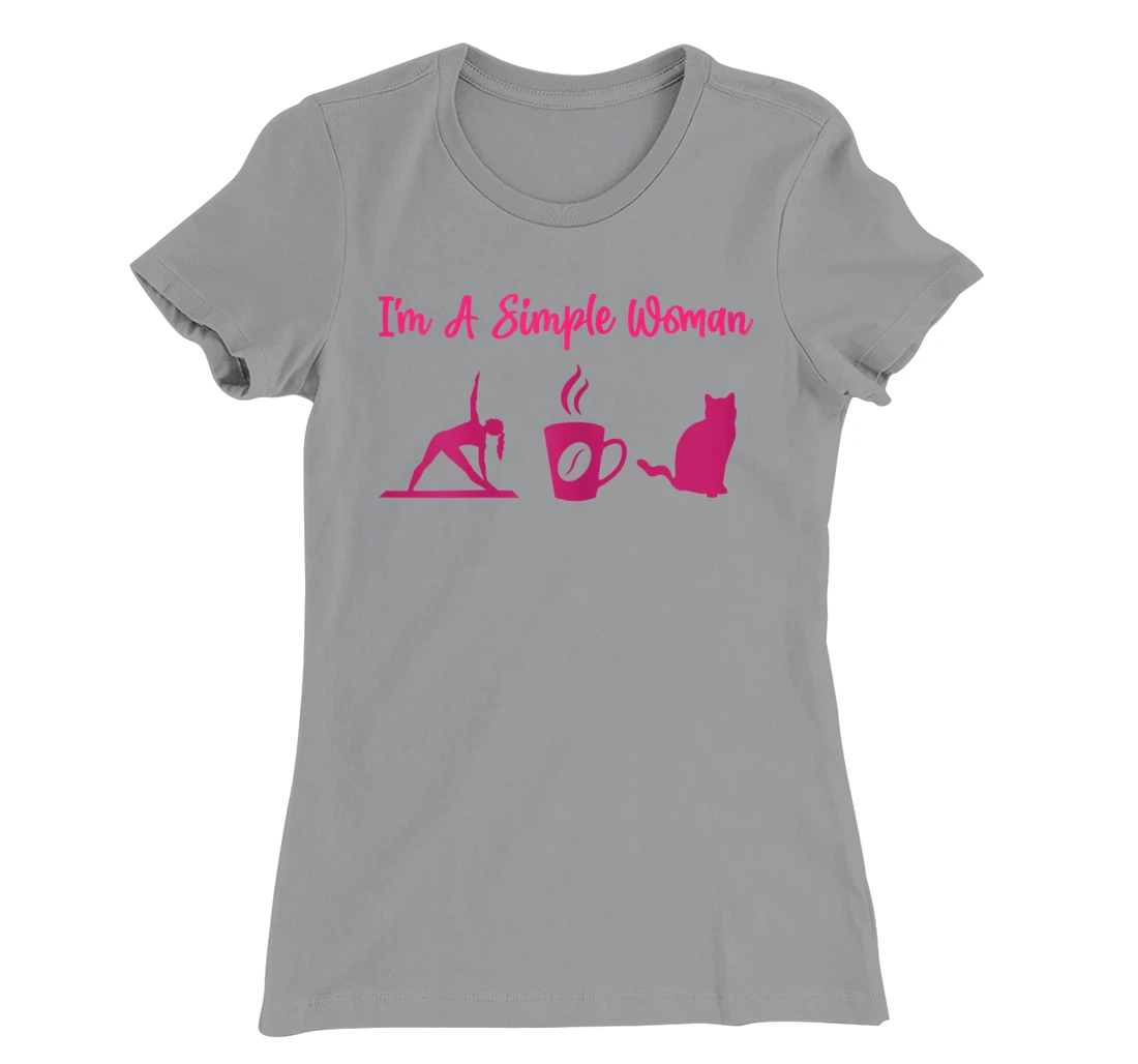 I'm A Simple Woman for a Cat Lover or Cat Owner T-Shirt, Women T-Shirt