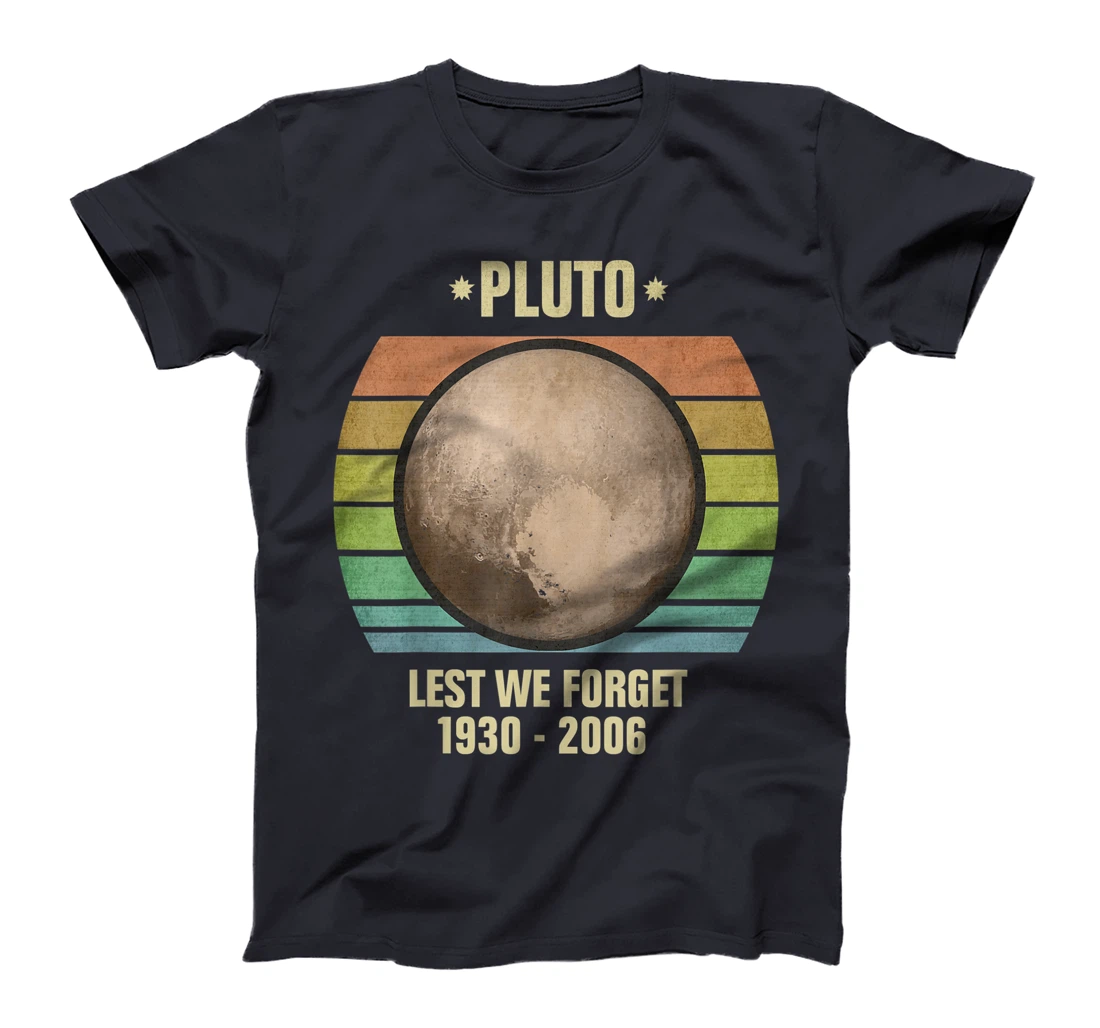 Lest We Forget Pluto Sunset Retro Tee. Science Space T-Shirt, Kid T-Shirt and Women T-Shirt