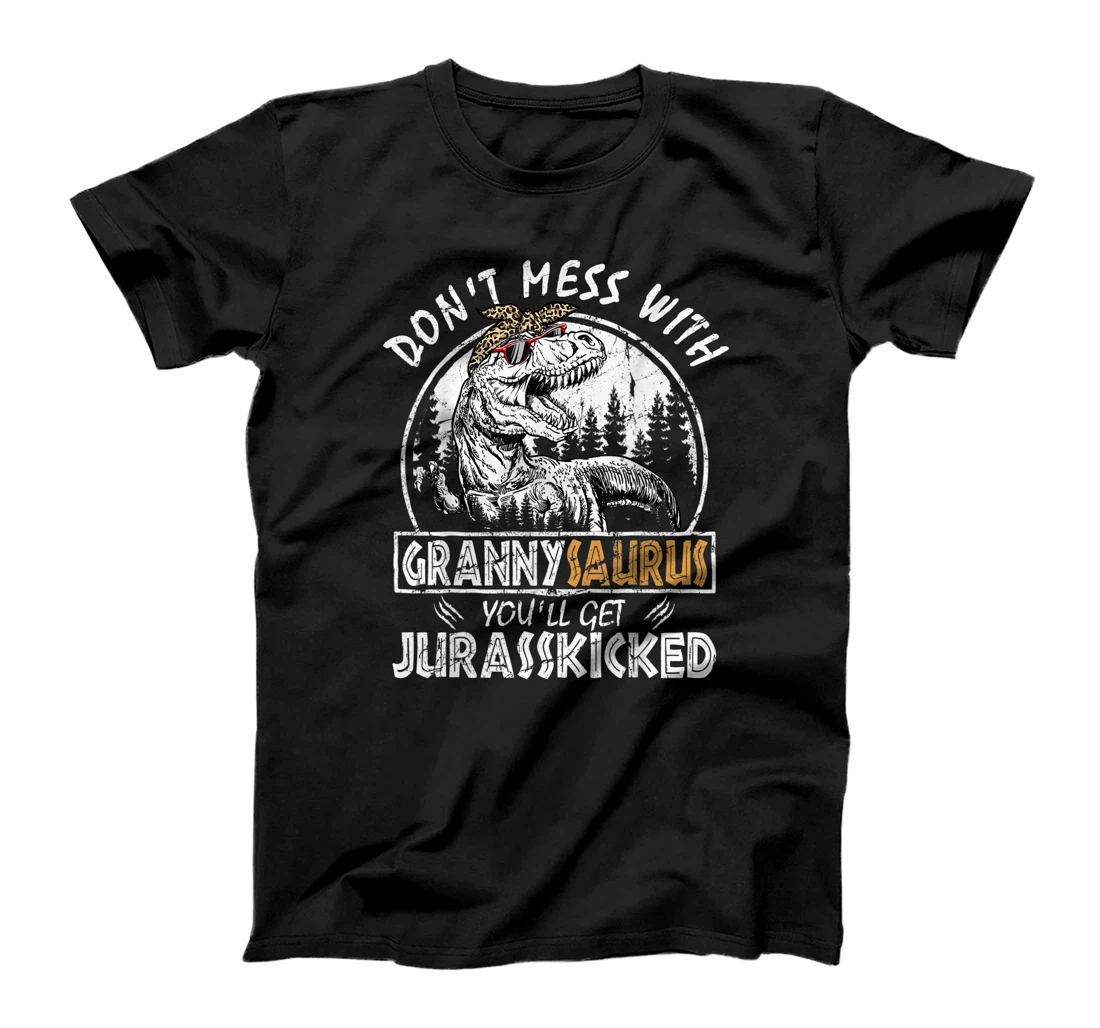 Don't Mess With Grannysaurus Youll Get Jurasskicked Granny T-Shirt, Kid T-Shirt and Women T-Shirt