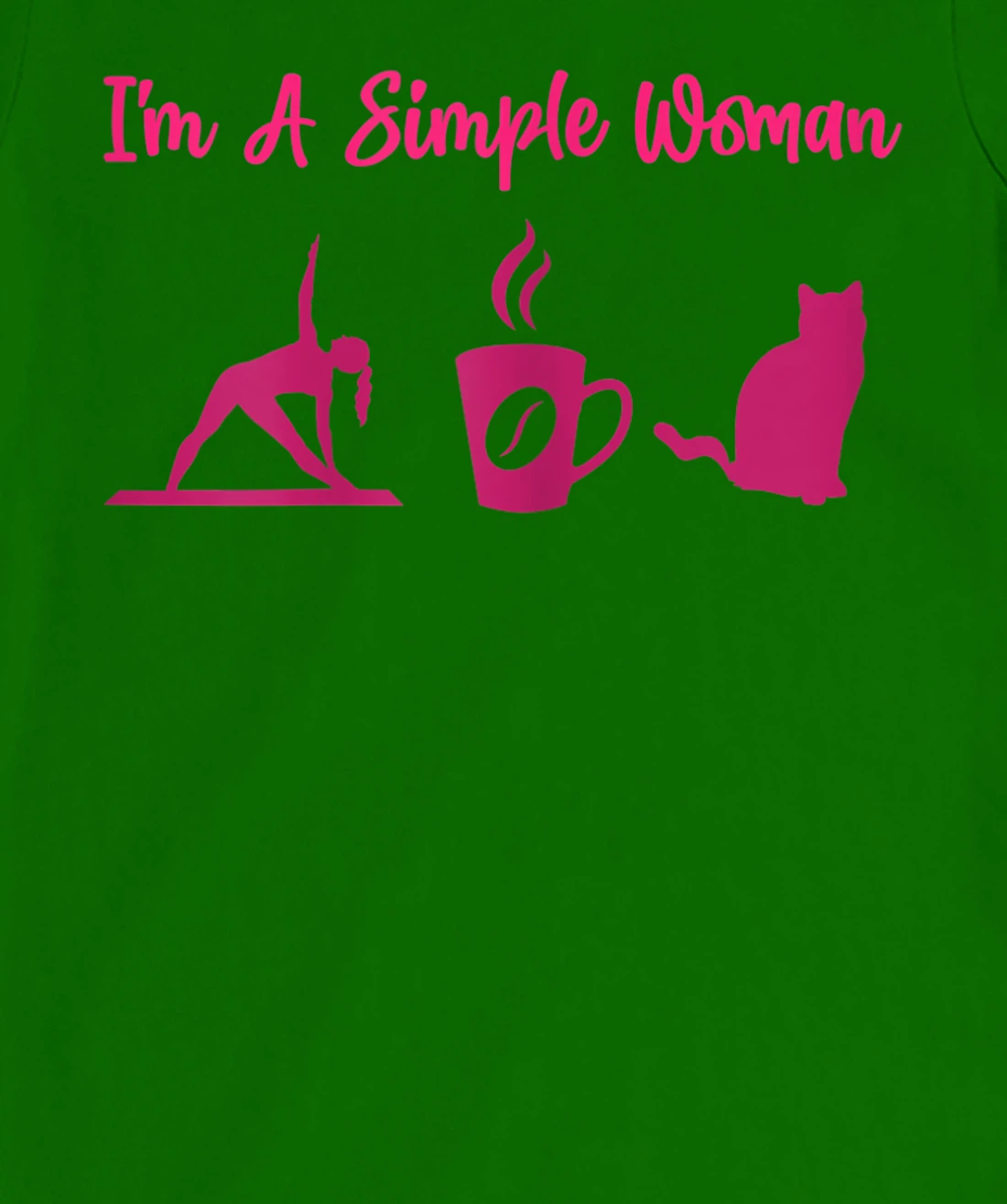 I'm A Simple Woman for a Cat Lover or Cat Owner T-Shirt, Women T-Shirt