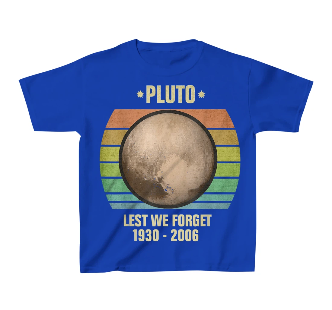 Lest We Forget Pluto Sunset Retro Tee. Science Space T-Shirt, Kid T-Shirt and Women T-Shirt