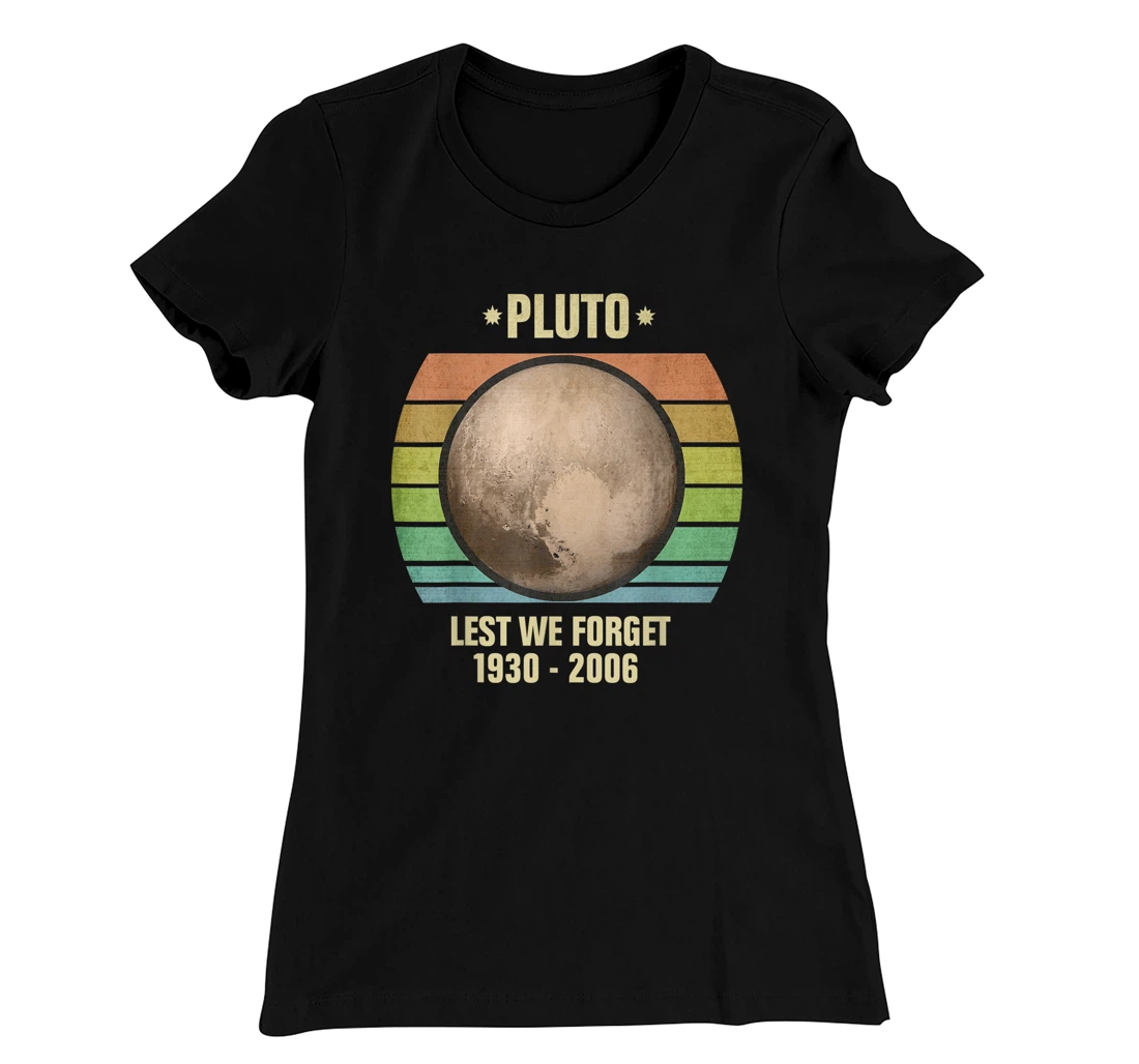 Lest We Forget Pluto Sunset Retro Tee. Science Space T-Shirt, Kid T-Shirt and Women T-Shirt