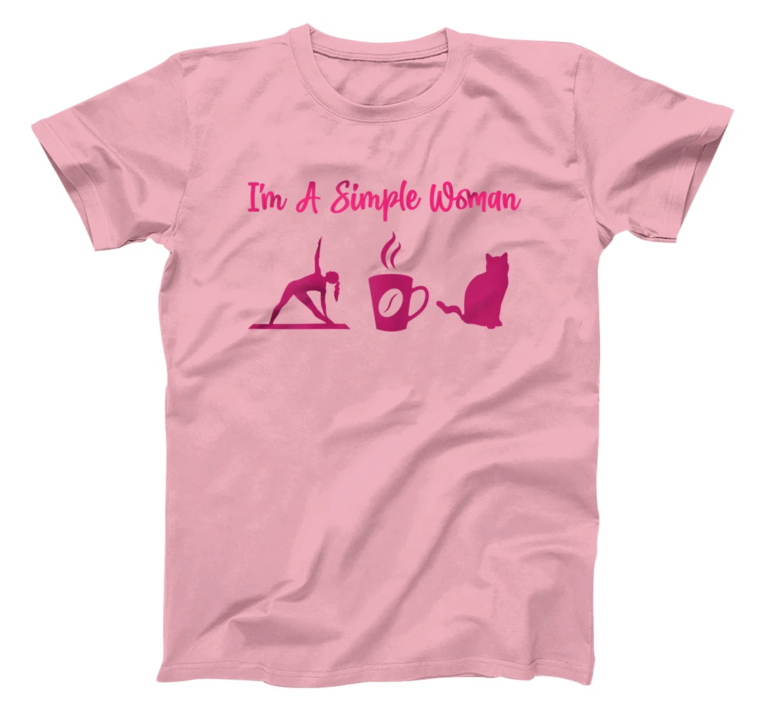 I'm A Simple Woman for a Cat Lover or Cat Owner T-Shirt, Women T-Shirt
