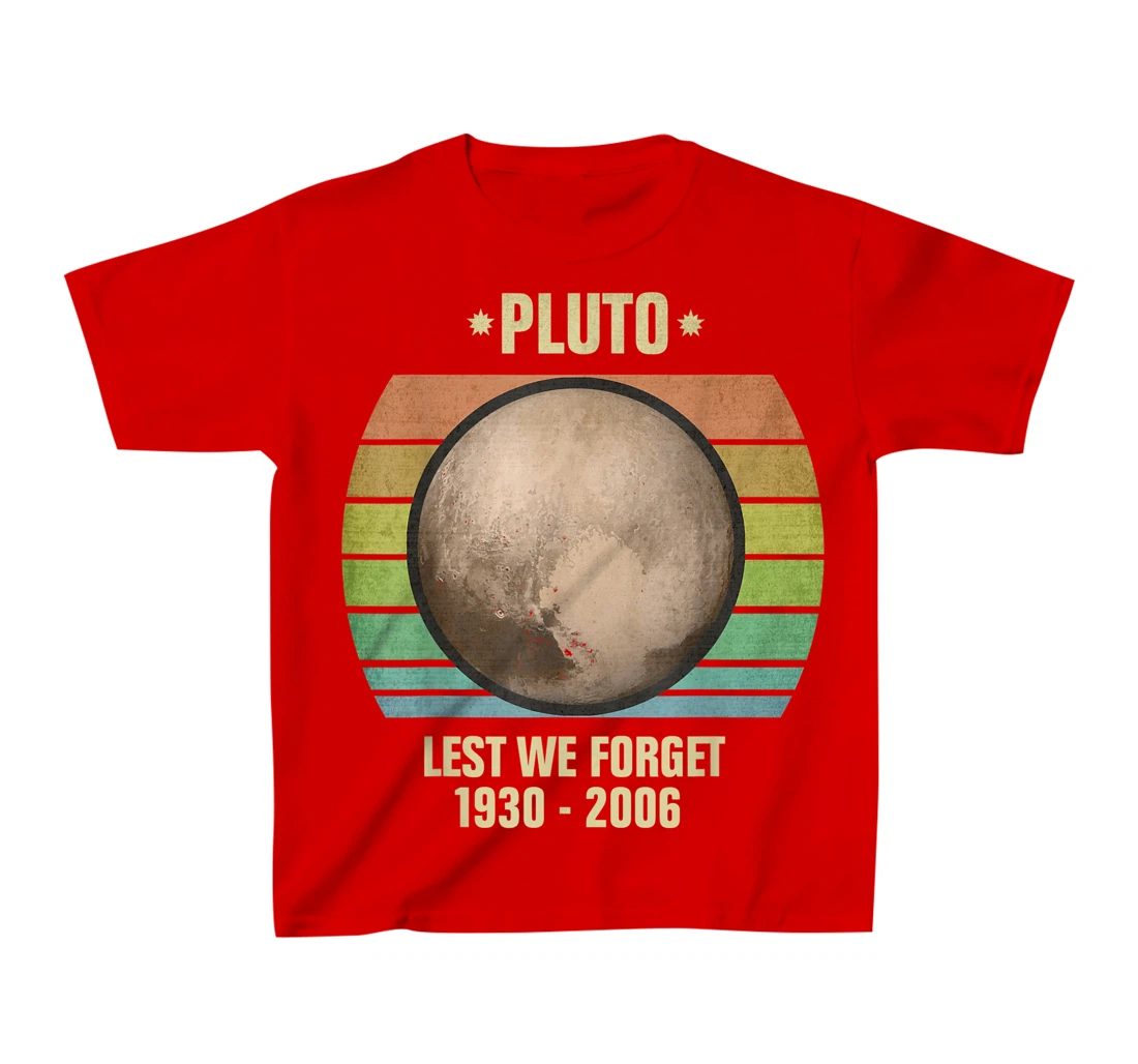 Lest We Forget Pluto Sunset Retro Tee. Science Space T-Shirt, Kid T-Shirt and Women T-Shirt