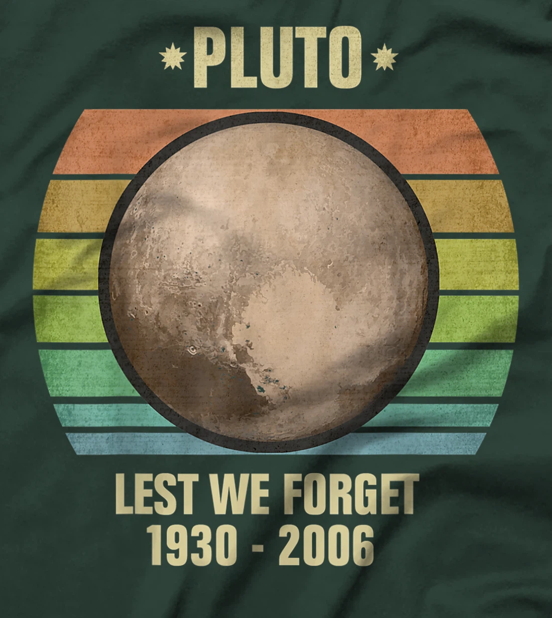 Lest We Forget Pluto Sunset Retro Tee. Science Space T-Shirt, Kid T-Shirt and Women T-Shirt