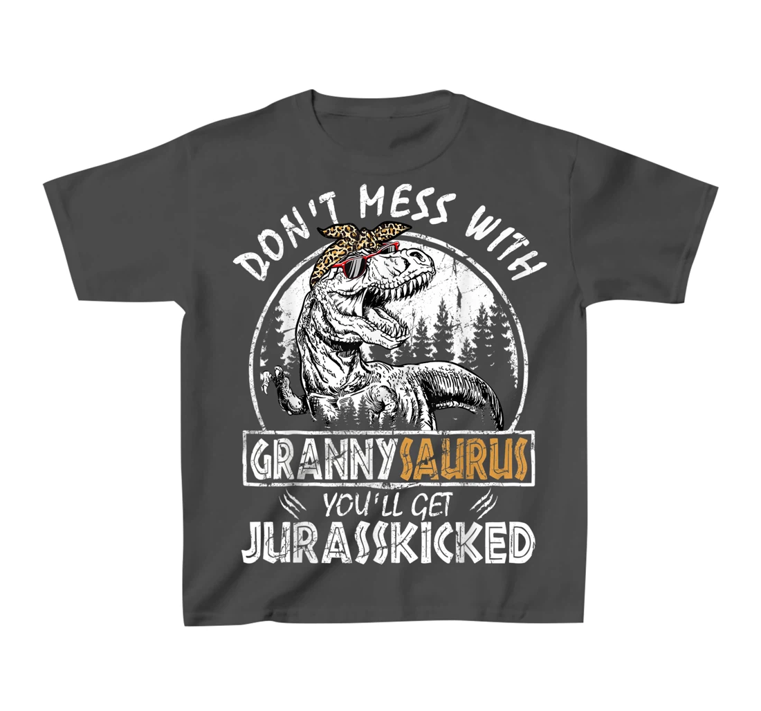Don't Mess With Grannysaurus Youll Get Jurasskicked Granny T-Shirt, Kid T-Shirt and Women T-Shirt