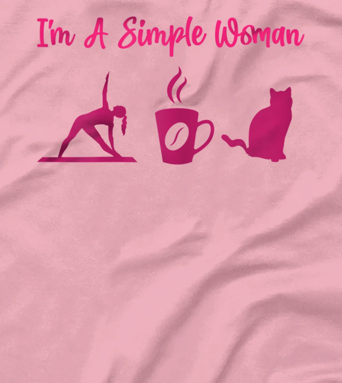 I'm A Simple Woman for a Cat Lover or Cat Owner T-Shirt, Women T-Shirt