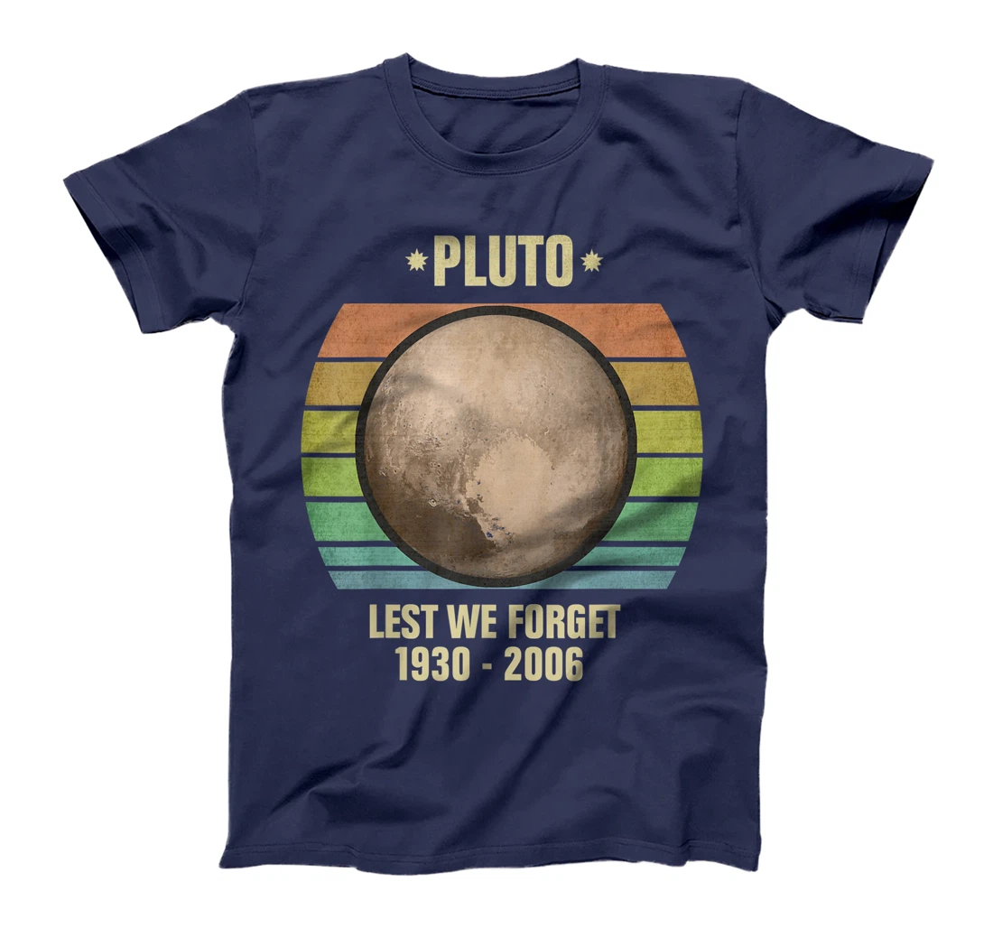 Lest We Forget Pluto Sunset Retro Tee. Science Space T-Shirt, Kid T-Shirt and Women T-Shirt