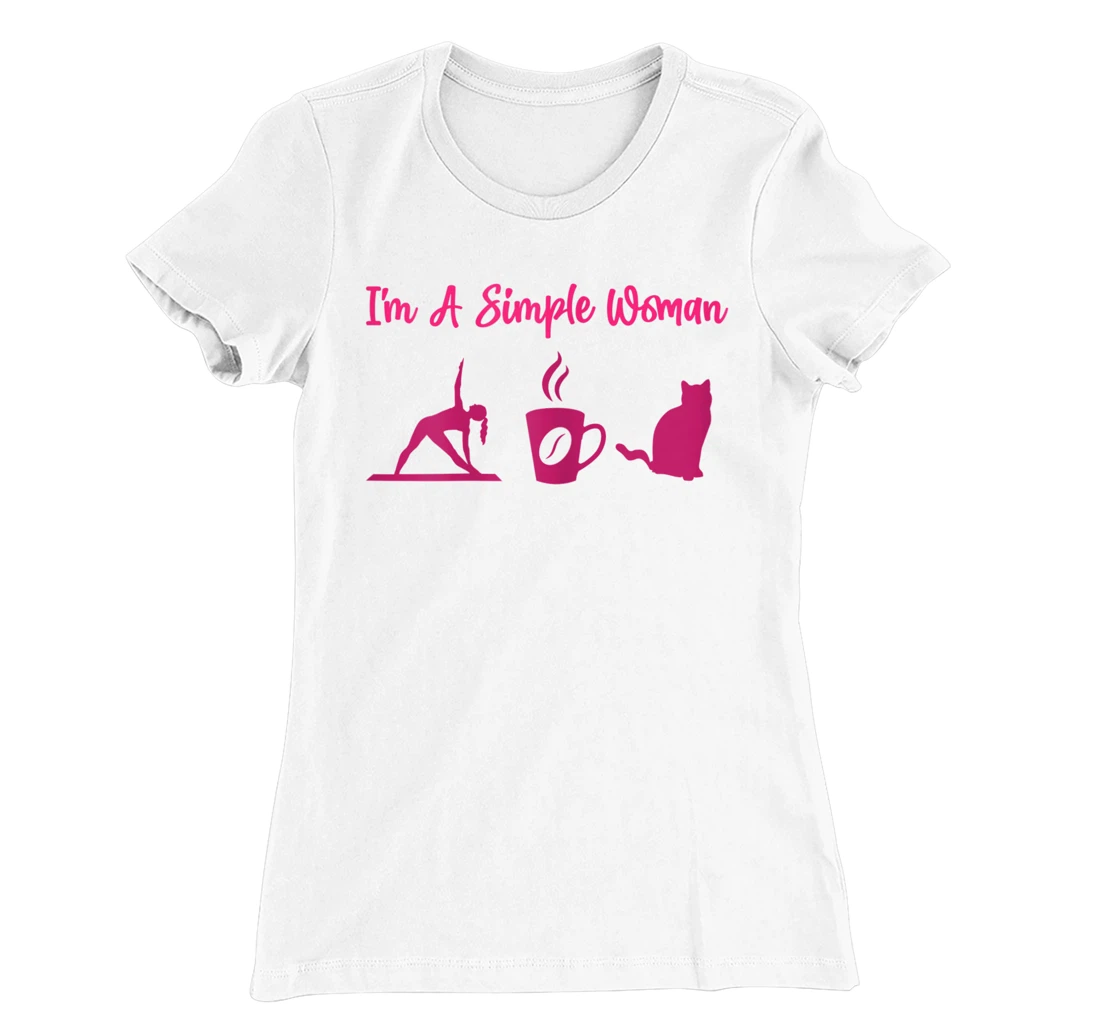 I'm A Simple Woman for a Cat Lover or Cat Owner T-Shirt, Women T-Shirt