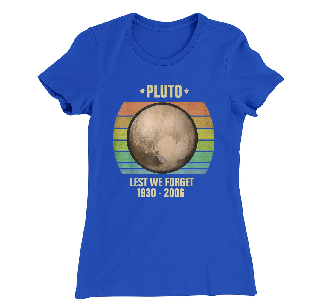 Lest We Forget Pluto Sunset Retro Tee. Science Space T-Shirt, Kid T-Shirt and Women T-Shirt